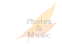 Photos & Music