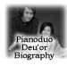 Pianoduo Deu'or Biography